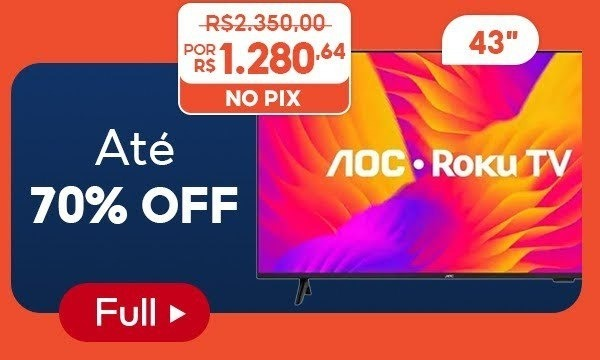 📺Smart TV AOC 43” (De: R$2.350,00 Por: R$1.280,64 no PIX)